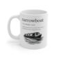 A white mug featuring an image of a narrowboat and the text . formatted to look like a dictionary definition, with pronunciation etc. "narrowboat - a canal-going vessel on which the captain is outranked by both a dog and a wife"